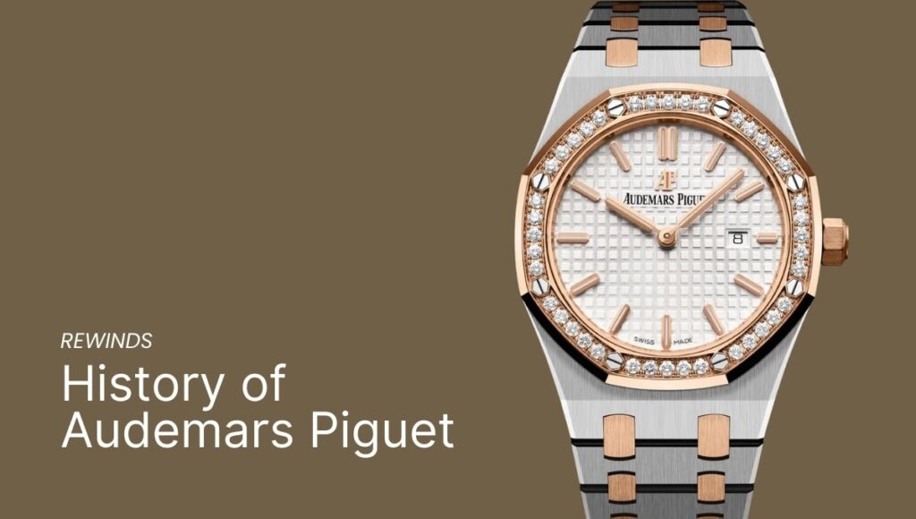 Audemars Piguet Founding Date: Key Moments in the Brand's History Since 1875